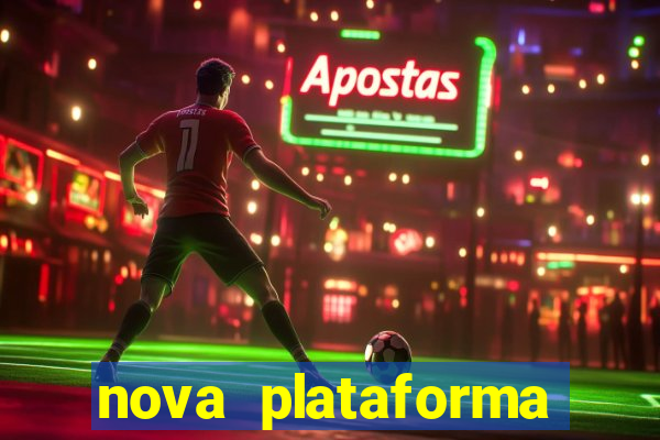 nova plataforma pagando no cadastro cassino